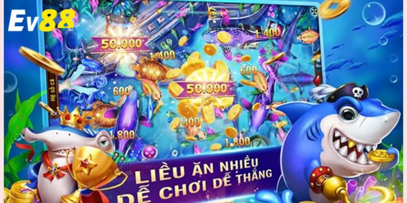 Hướng Dẫn Cách Chơi Bắn Cá EV88