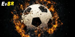 Các Chương Trình Khuyến Mãi Đặc Biệt Của Kèo Châu Á Ev88